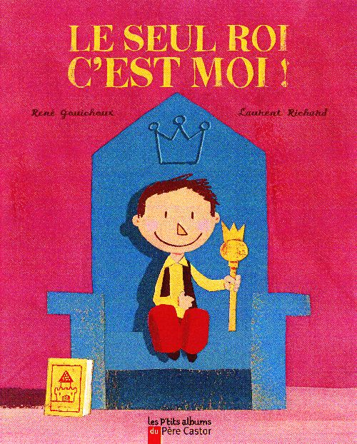 LE SEUL ROI, C'EST MOI!