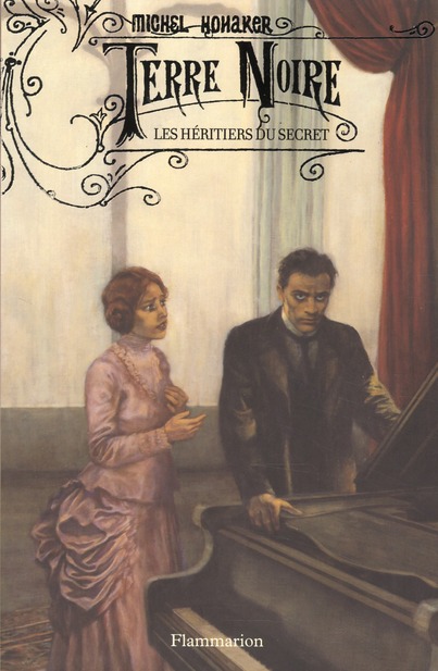 LES HERITIERS DU SECRET - TERRE NOIR - T3