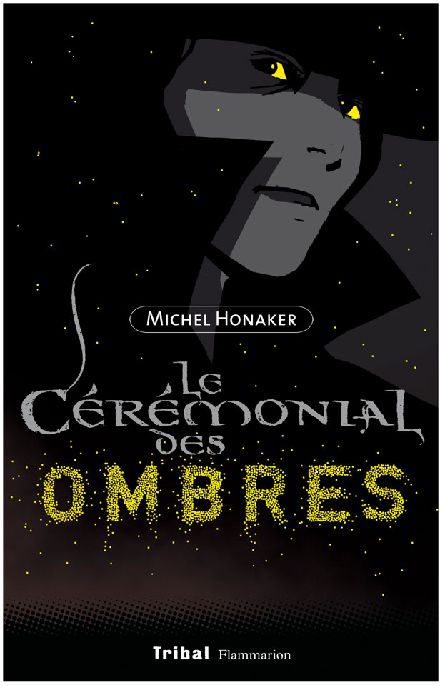 LE CEREMONIAL DES OMBRES