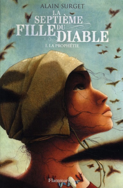 LA PROPHETIE - LA SEPTIEME FILLE DU DIABLE - T1