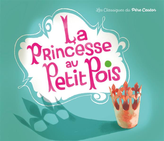 LA PRINCESSE AU PETIT POIS