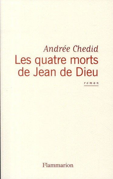 LES QUATRE MORTS DE JEAN DE DIEU