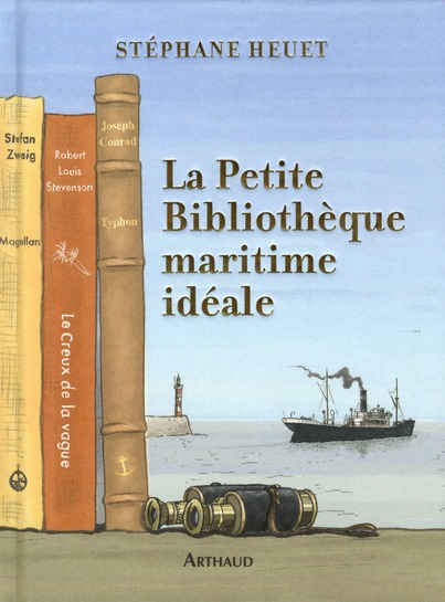 LA PETITE BIBLIOTHEQUE MARITIME IDEALE