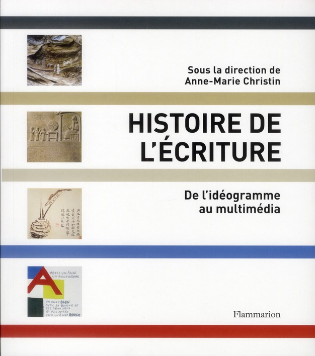 HISTOIRE DE L'ECRITURE (COMPACT) - DE L'IDEOGRAMME AU MULTIMEDIA