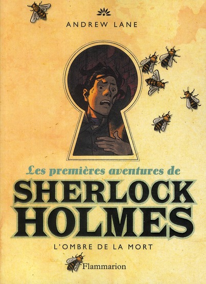 LES PREMIERES AVENTURES DE SHERLOCK HOLMES - T01 - L'OMBRE DE LA MORT