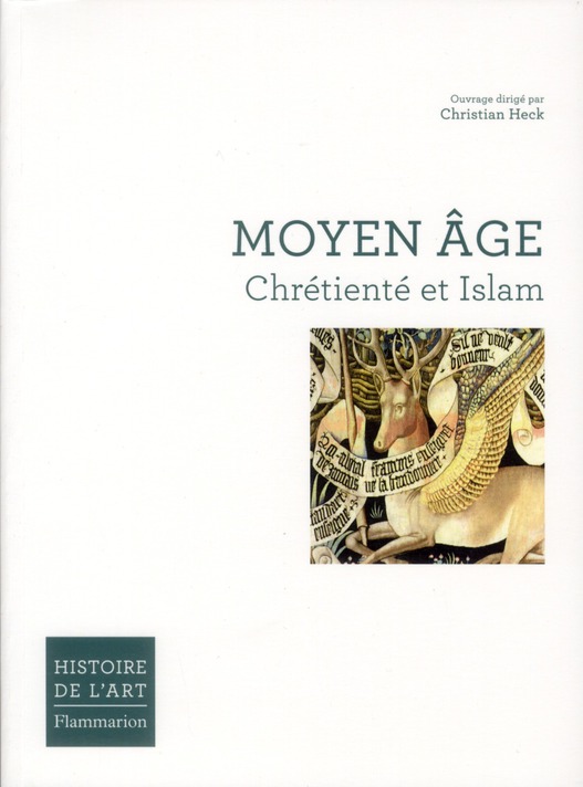 MOYEN AGE - CHRETIENTE ET ISLAM