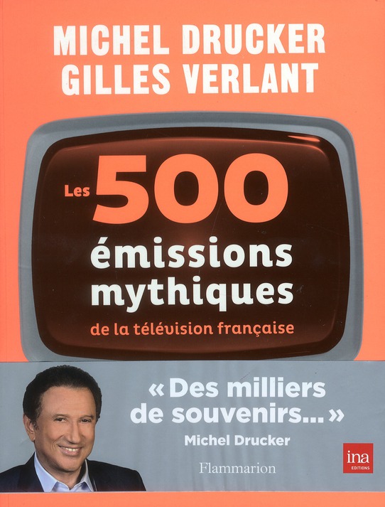500 EMISSIONS MYTHIQUES DE LA TELEVISION FRANCAISE