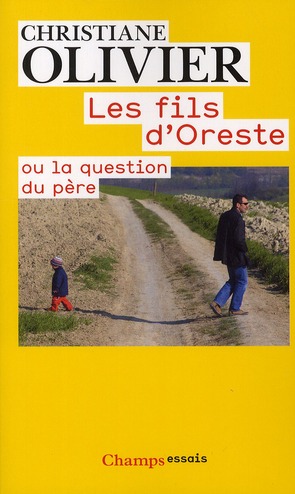 LES FILS D'ORESTE - OU LA QUESTION DU PERE