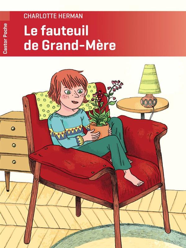 LE FAUTEUIL DE GRAND-MERE