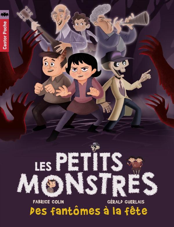 LES PETITS MONSTRES - T03 - DES FANTOMES A LA FETE