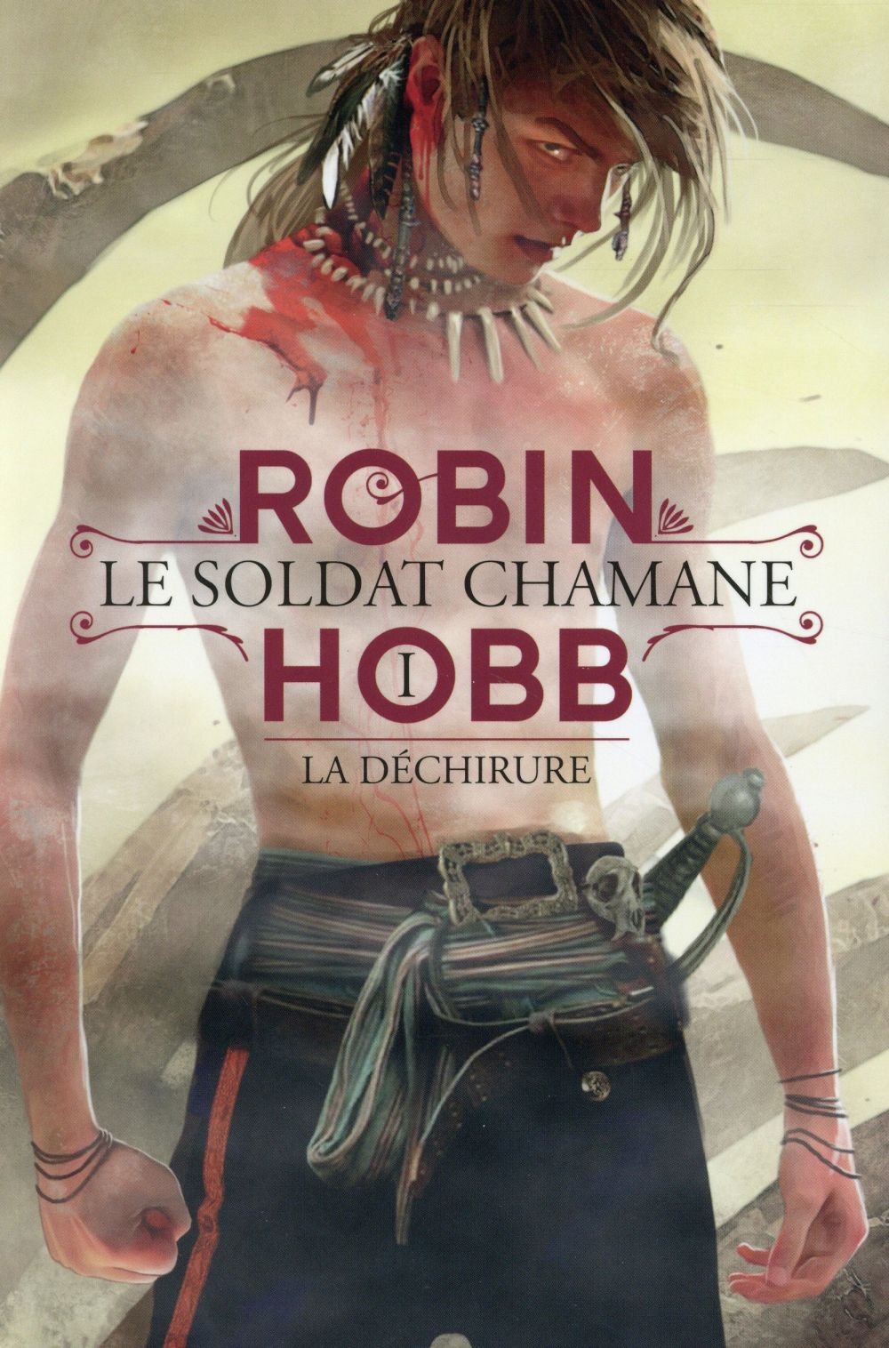 LE SOLDAT CHAMANE - T01 - LA DECHIRURE