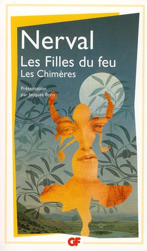 LES FILLES DU FEU - LES CHIMERES