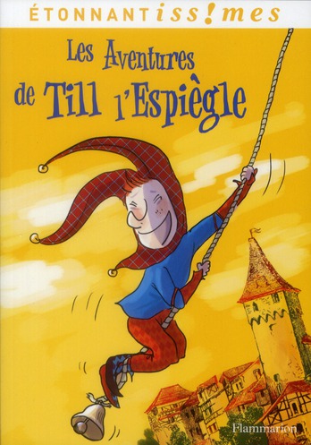 LES AVENTURES DE TILL L'ESPIEGLE