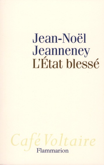 L'ETAT BLESSE