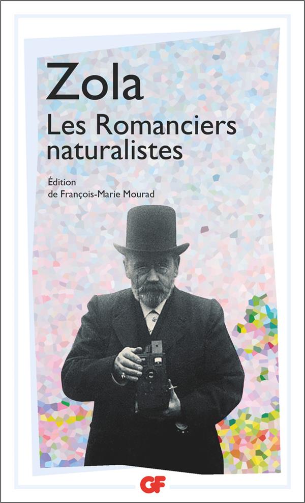 LES ROMANCIERS NATURALISTES