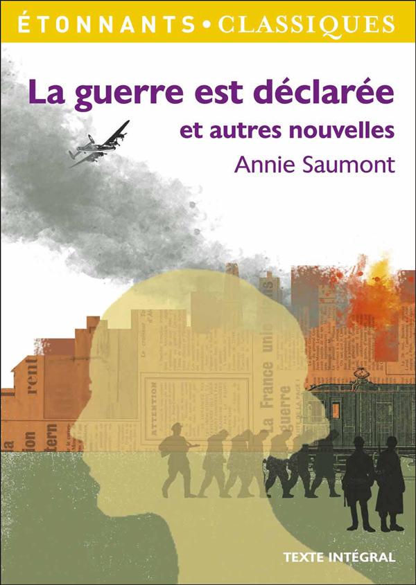 LA GUERRE EST DECLAREE ET AUTRES NOUVELLES