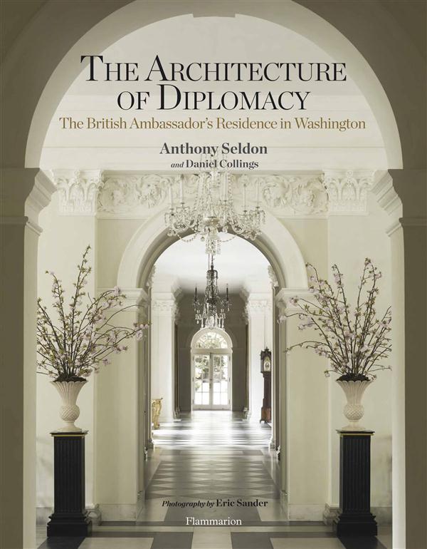 THE ARCHITECTURE OF DIPLOMACY - THE BRITISH AMBASSADOR'S RESIDENCE IN WASHINGTON - ILLUSTRATIONS, CO