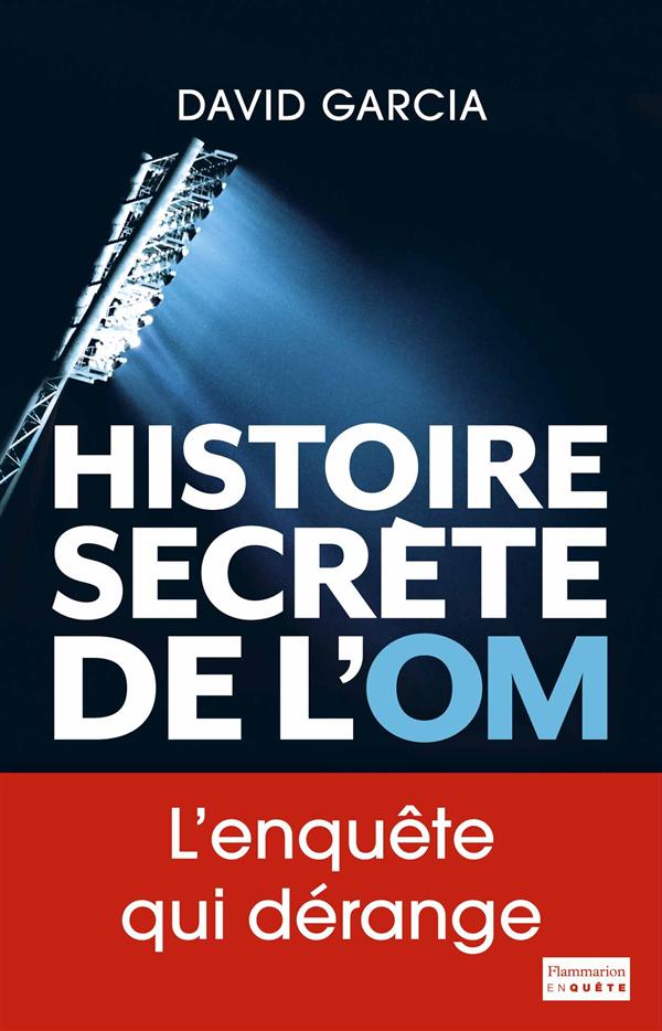 HISTOIRE SECRETE DE L'OM