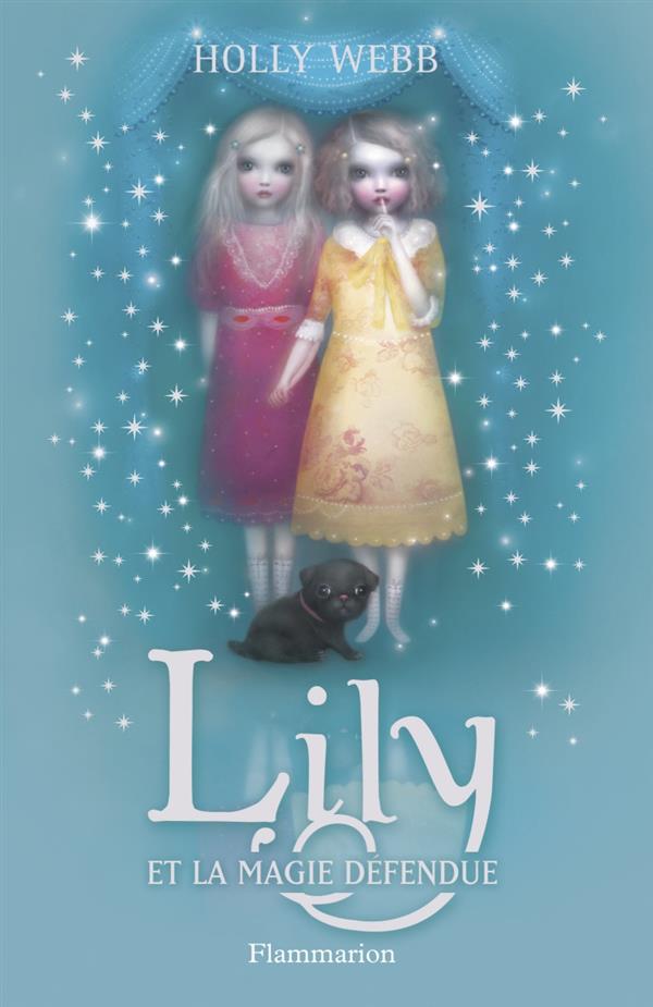LILY - VOL01 - LILY ET LA MAGIE DEFENDUE