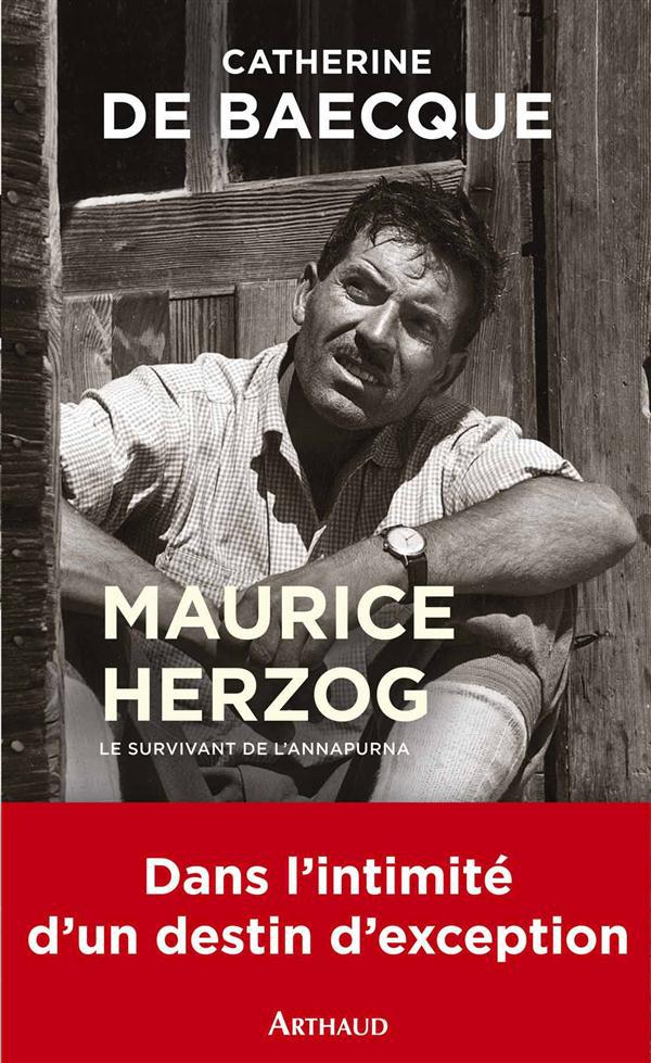 MAURICE HERZOG - LE SURVIVANT DE L'ANNAPURNA - ILLUSTRATIONS, COULEUR