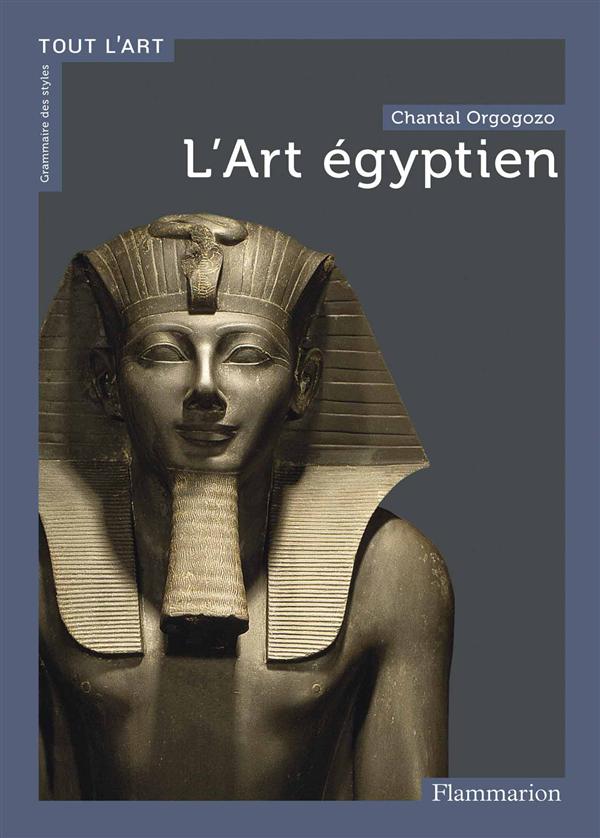 L'ART EGYPTIEN - ILLUSTRATIONS, COULEUR