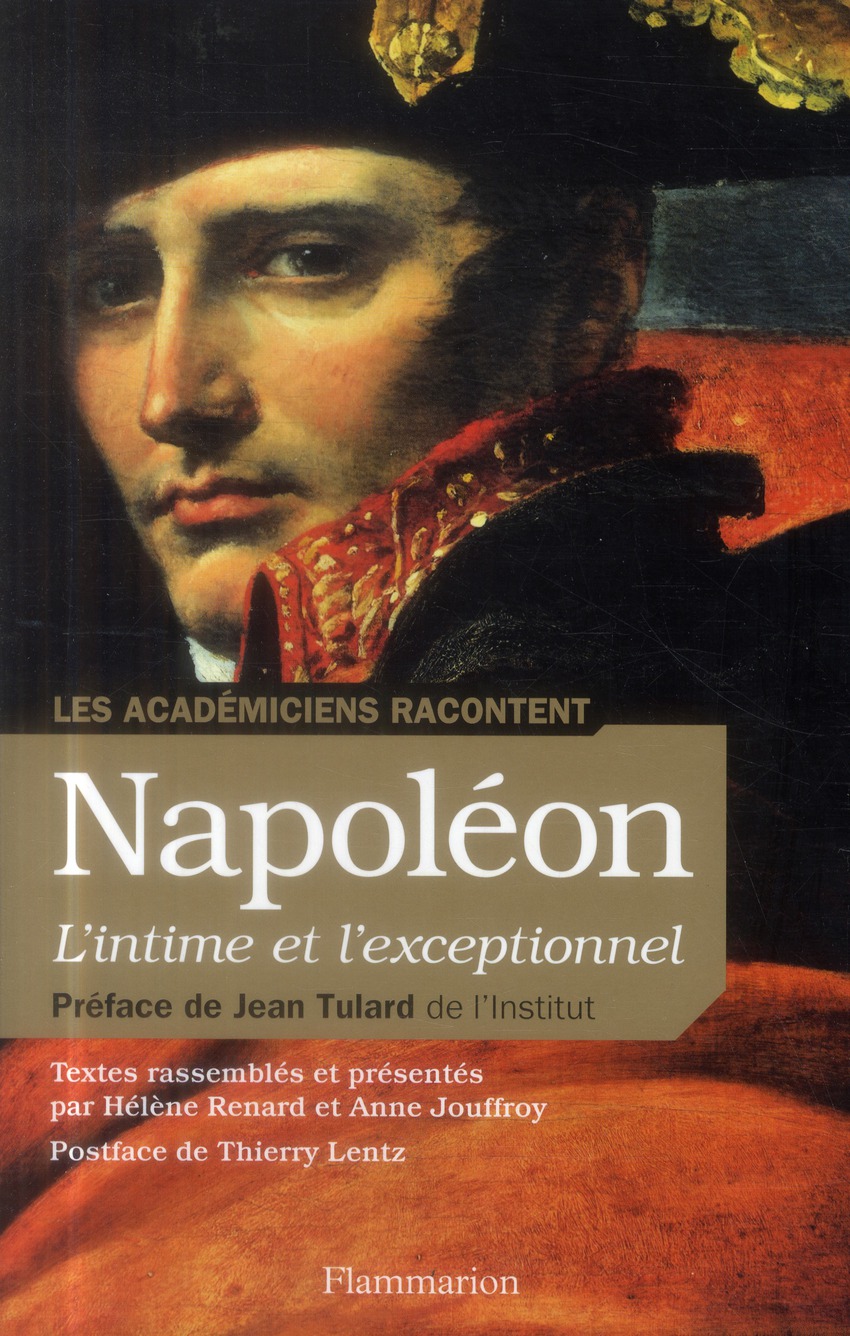 NAPOLEON, L'INTIME ET L'EXCEPTIONNEL
