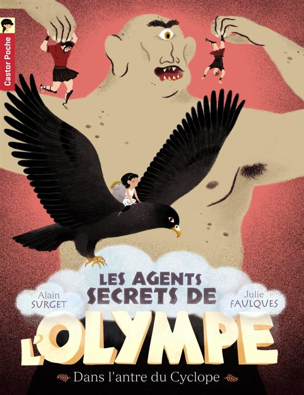 LES AGENTS SECRETS DE L'OLYMPE - T03 - DANS L'ANTRE DU CYCLOPE