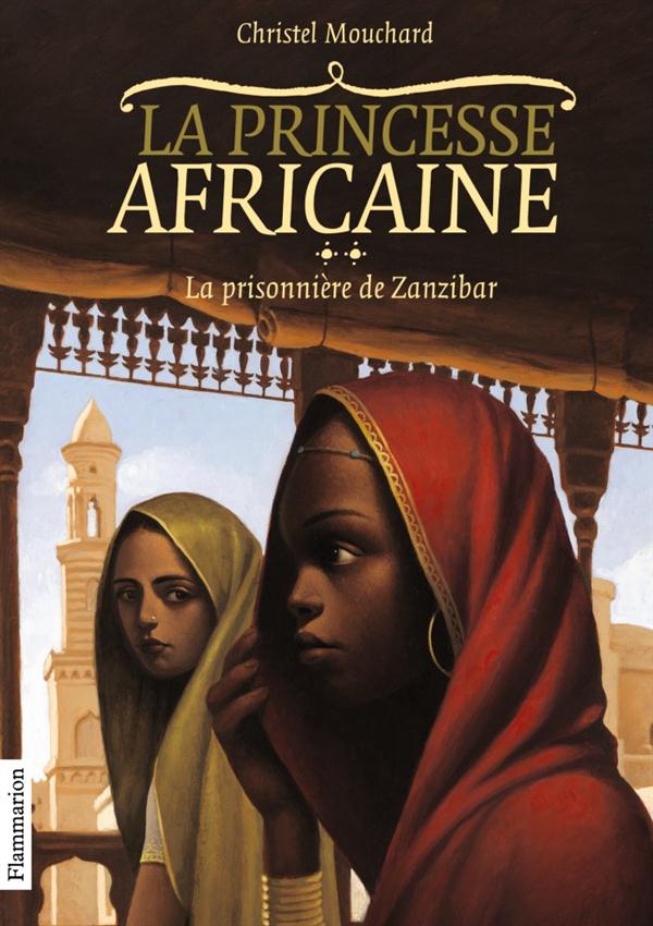 LA PRINCESSE AFRICAINE - VOL02 - LA PRISONNIERE DE ZANZIBAR
