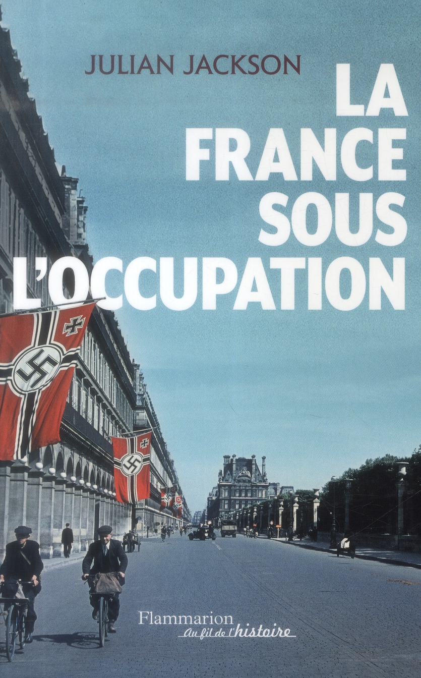 LA FRANCE SOUS L'OCCUPATION