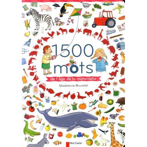 1500 MOTS DE L'AGE DE LA MATERNELLE