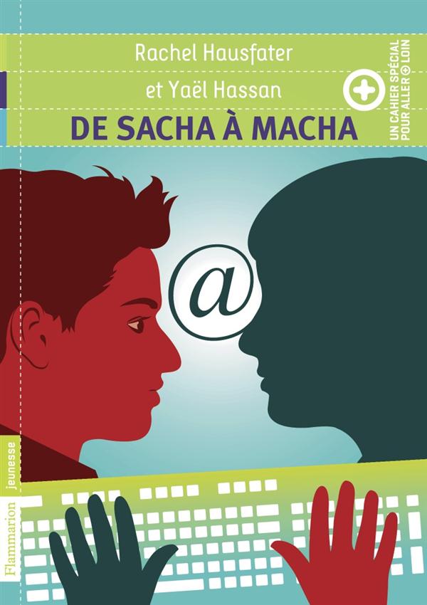 DE SACHA A MACHA + CAHIER SPECIAL