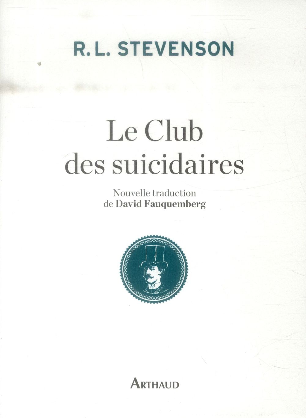 LE CLUB DES SUICIDAIRES - HISTOIRE DU JEUNE HOMME AUX TARTELETTES A LA CREME