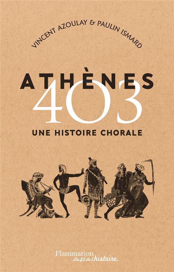 ATHENES 403 - UNE HISTOIRE CHORALE
