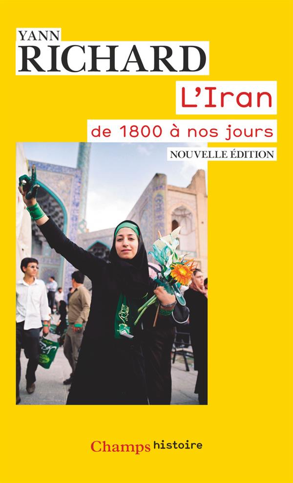 L'IRAN - DE 1800 A NOS JOURS