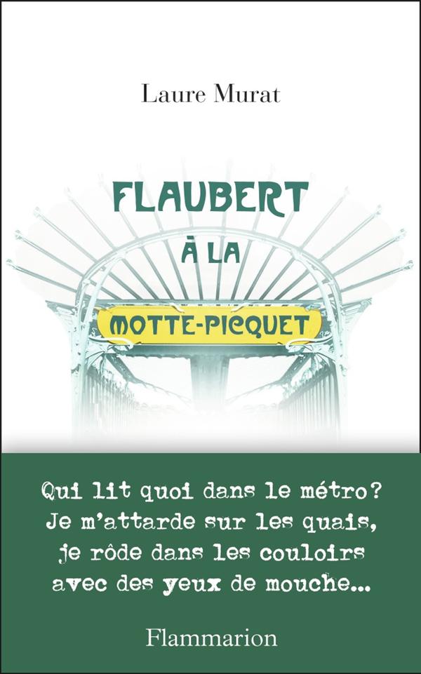 FLAUBERT A LA MOTTE-PICQUET