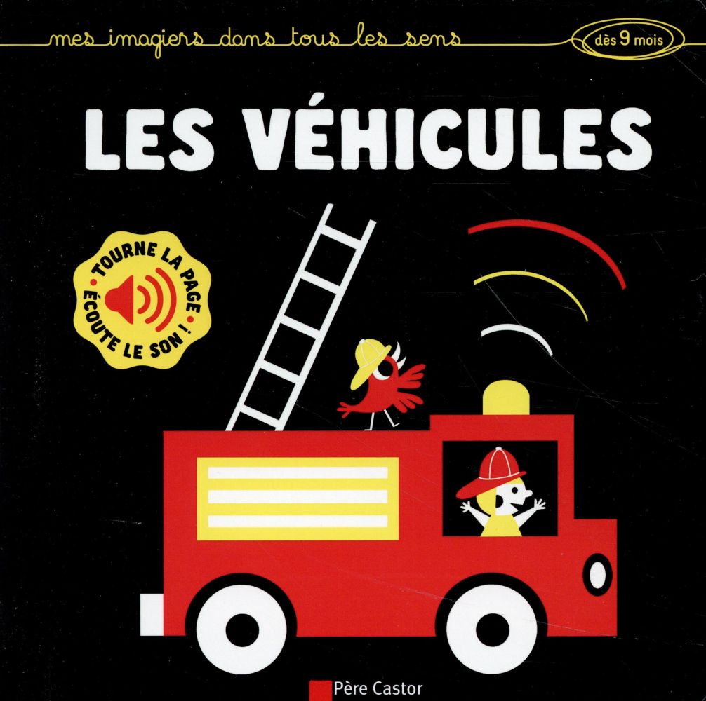 LES VEHICULES - TOURNE LA PAGE, ECOUTE LE SON