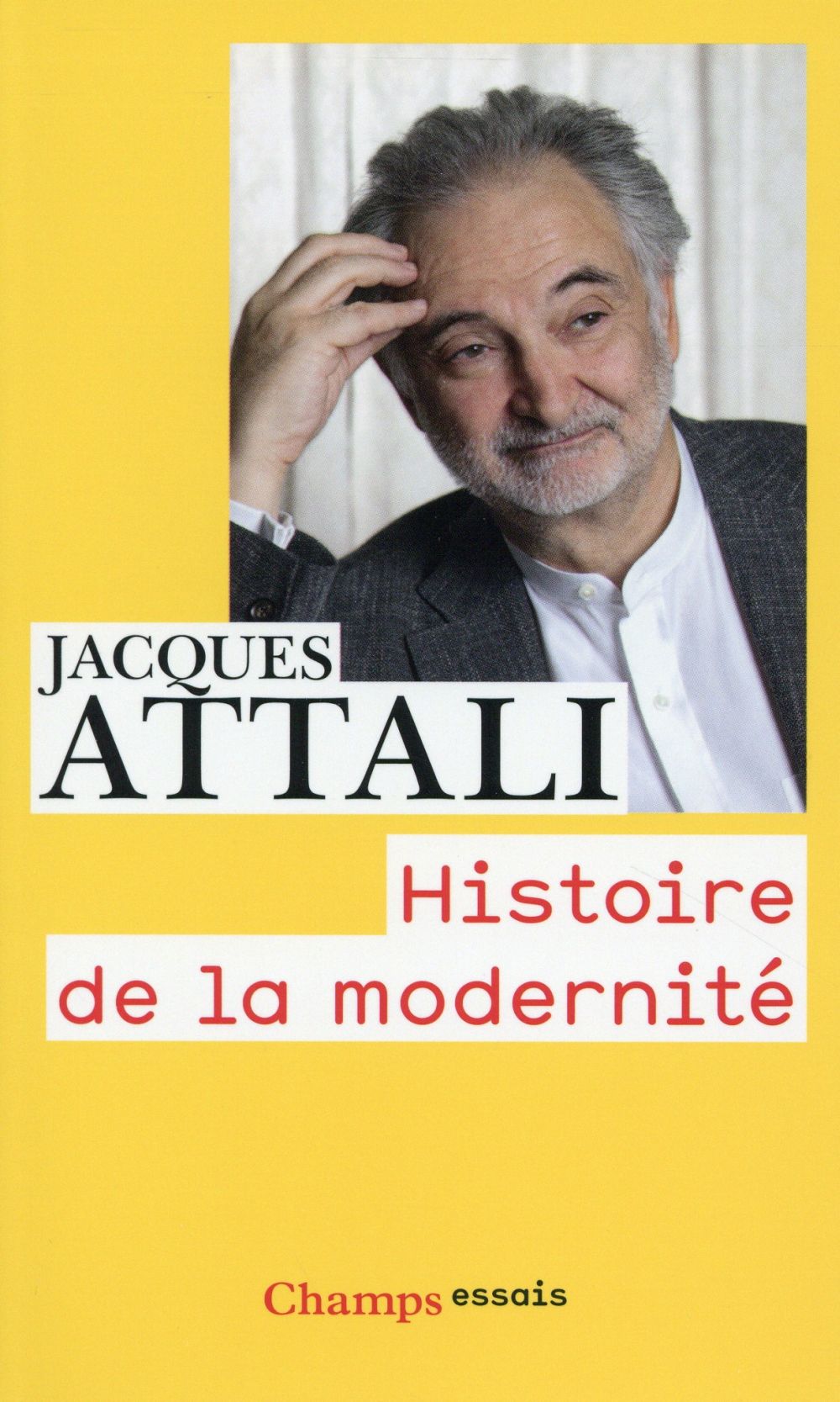 HISTOIRE DE LA MODERNITE - COMMENT L'HUMANITE PENSE SON AVENIR