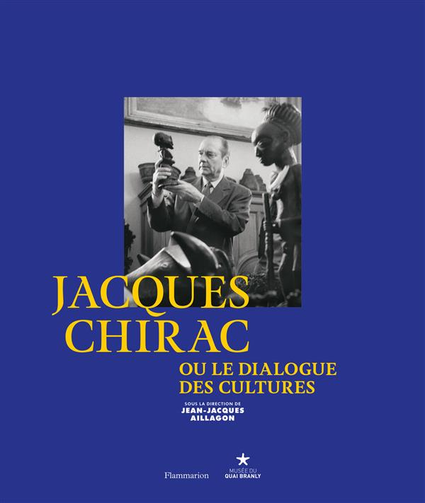 JACQUES CHIRAC OU LE DIALOGUE DES CULTURES - ILLUSTRATIONS, COULEUR
