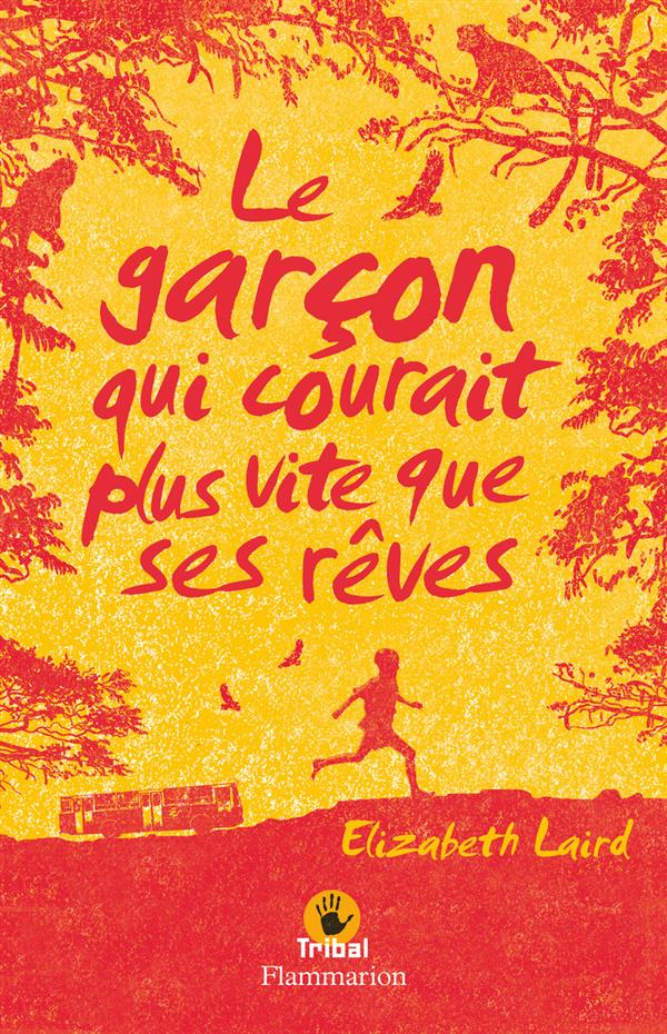 LE GARCON QUI COURAIT PLUS VITE QUE SES REVES