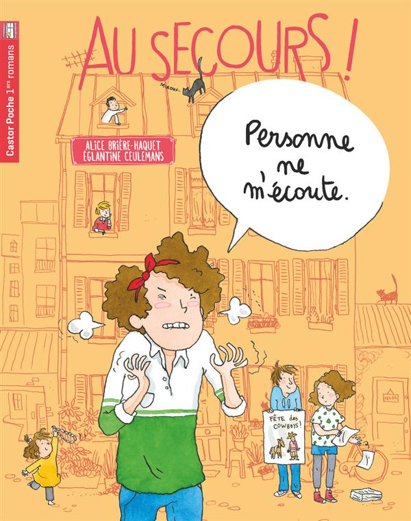 AU SECOURS ! - T04 - PERSONNE NE M'ECOUTE