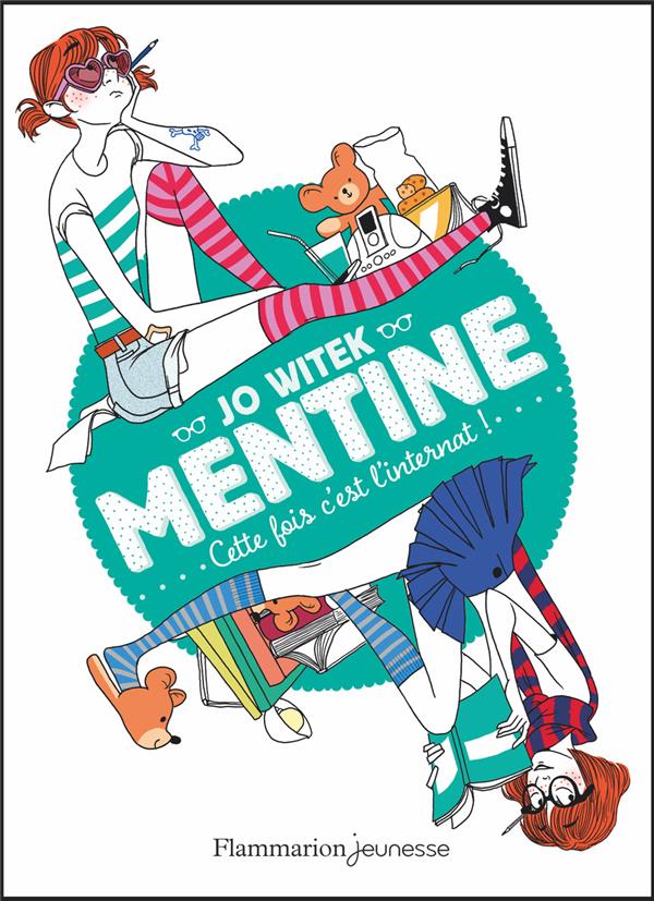 MENTINE - VOL02 - CETTE FOIS, C'EST L'INTERNAT !