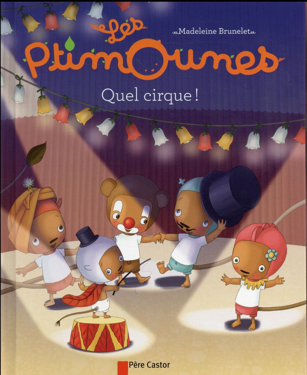 LES PTIMOUNES - QUEL CIRQUE !