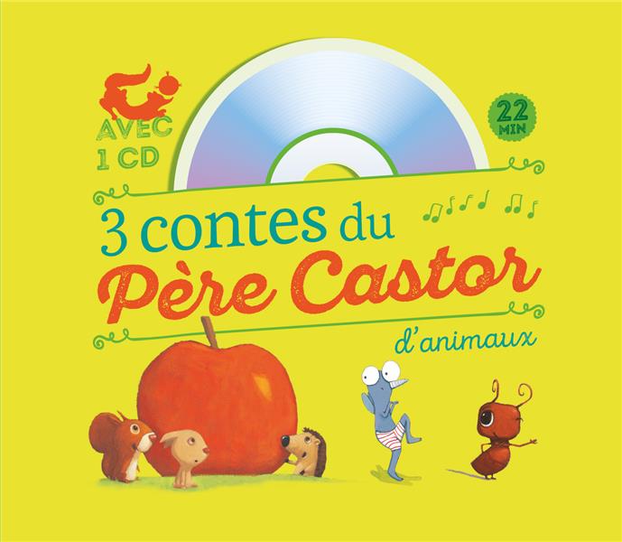 3 CONTES DU PERE CASTOR D'ANIMAUX (+ CD)