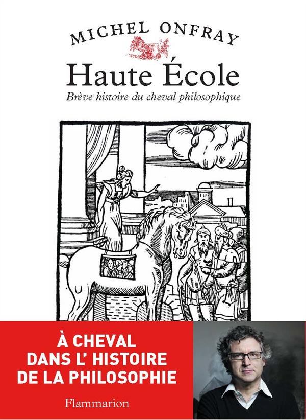 HAUTE ECOLE - BREVE HISTOIRE DU CHEVAL PHILOSOPHIQUE - ILLUSTRATIONS, NOIR ET BLANC
