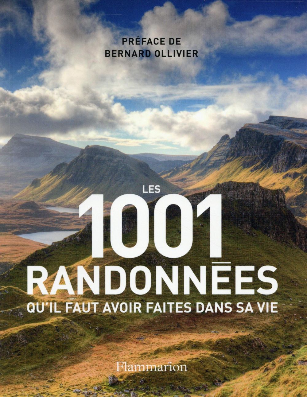 LES 1001 RANDONNEES QU'IL FAUT AVOIR FAITES DANS SA VIE