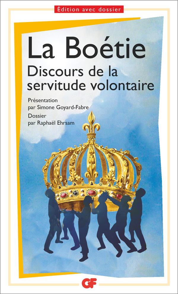 DISCOURS DE LA SERVITUDE VOLONTAIRE