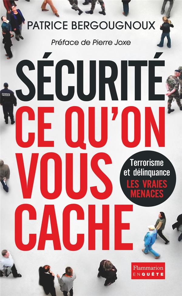 SECURITE : CE QU'ON VOUS CACHE