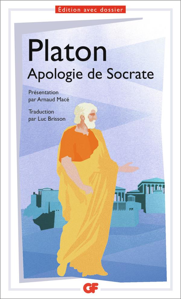 APOLOGIE DE SOCRATE