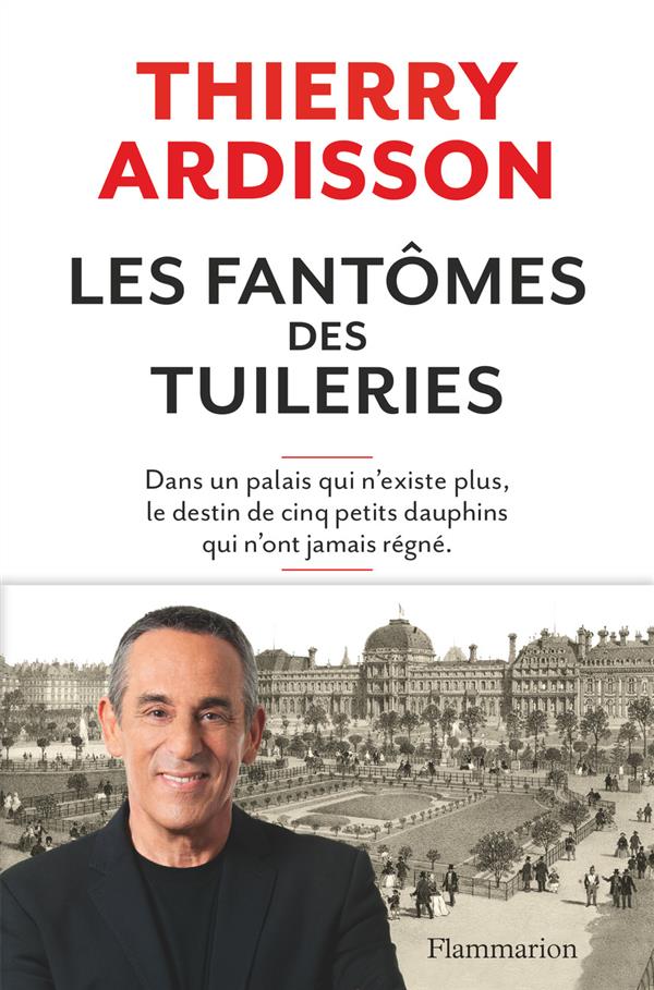 LES FANTOMES DES TUILERIES