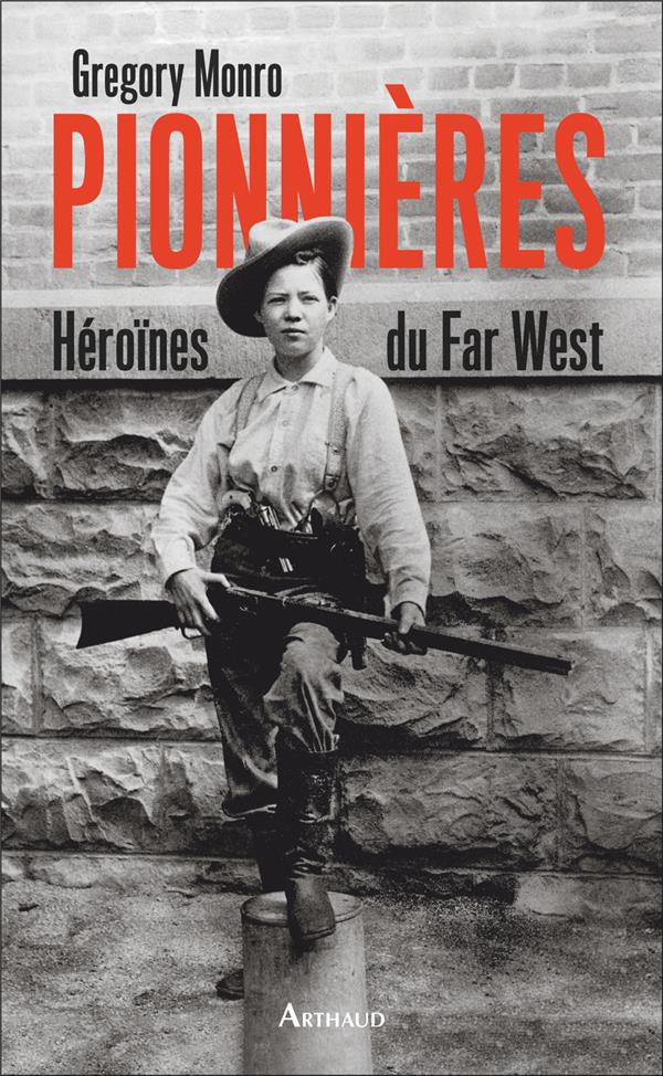 PIONNIERES - HEROINES DU FAR WEST - ILLUSTRATIONS, COULEUR